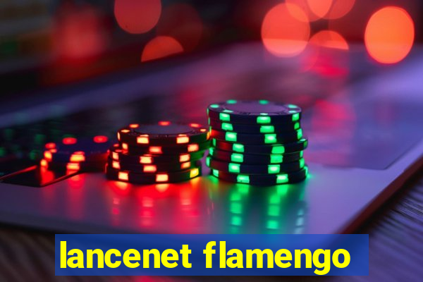 lancenet flamengo